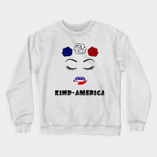 Kind-America Shirt Crewneck Sweatshirt